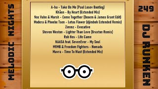 Melodic Nights 249 ♫ Khåen ♫ A-ha ♫ NAASA ♫ Steven Weston ♫ Nox Vahn ♫ Modera ♫ Marsh ♫ MVMB ♫ Mavra