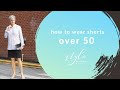 how to wear shorts over 50 | style secrets | style over 50