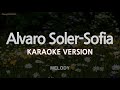 Alvaro Soler-Sofia (Melody)(Karaoke Version)