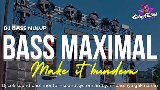 Dj Mak It Bun Dem 8d Middle Nulup  Song Remix Style Cek Sound Bass Glerr Horeg