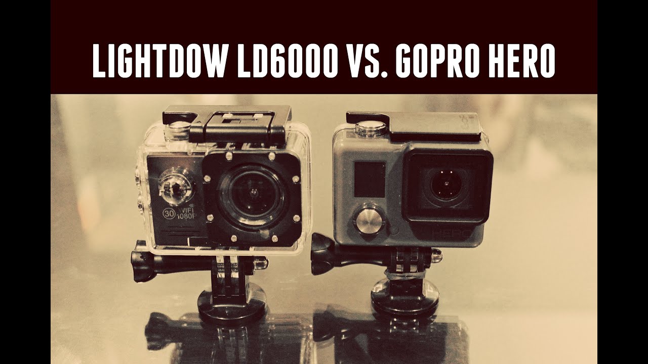 Lightdow LD6000 vs.  GoPro Hero // First Impression Review