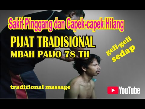 Sakit Pinggang dan Pegal, Hilang seketika Pijat mbah Paijo Imogiri