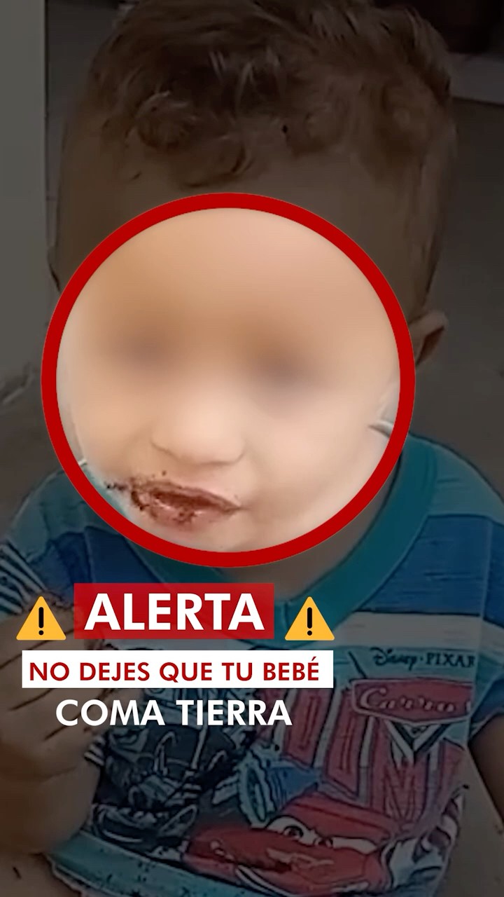 No dejes que tu bebé coma tierra @ParamédicoCarlosGuerrero