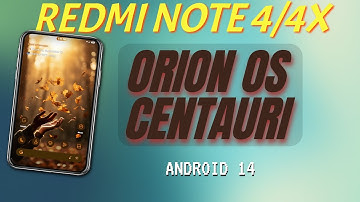 OrionOS Centauri Port For Redmi Note 4/4X | Android 14 | August Patch | Smooth And Customizations !