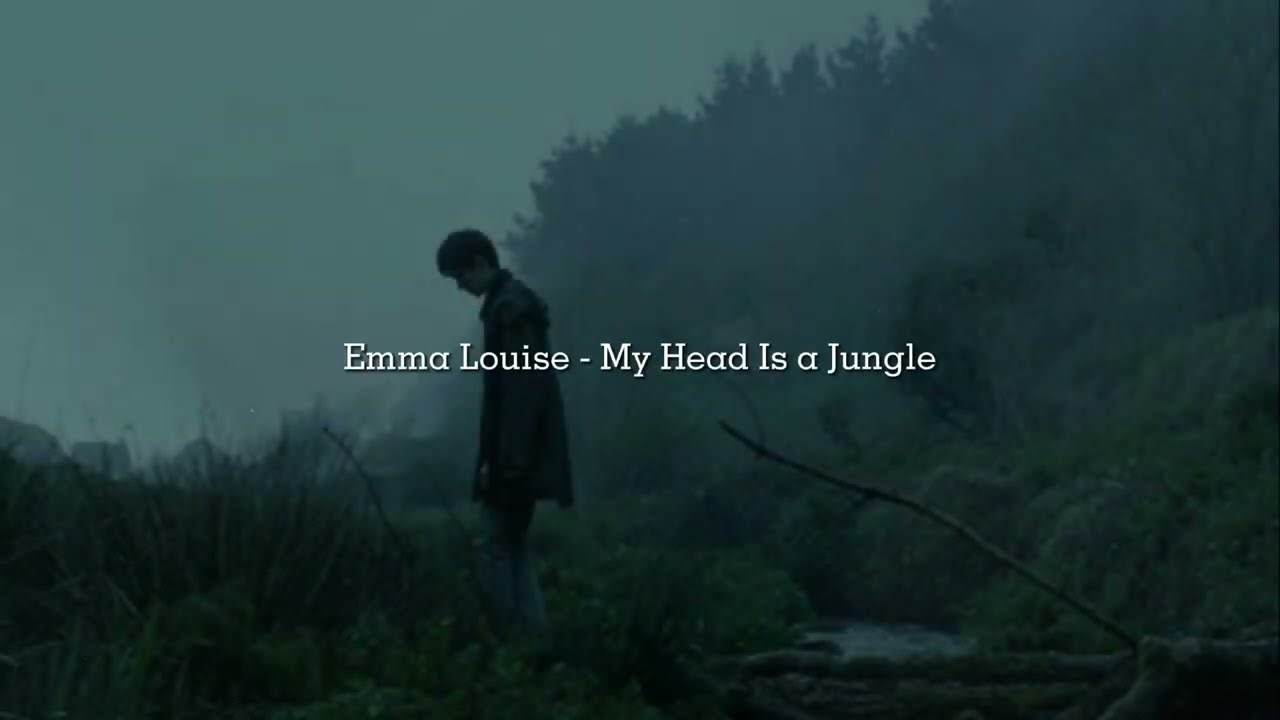 Emma Louise - My Head Is a Jungle ( tradução/legendado ) 