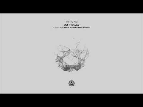 YouTube에서 Iso The Kid - Soft Waves (Juanma Salinas & Scippo Remix) 보기