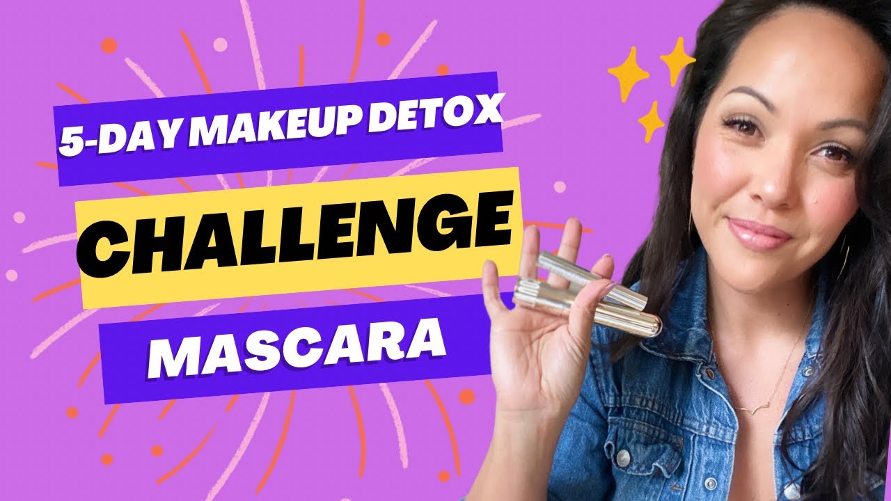 Day 2 Mascara 5Day Makeup Detox Challenge YouTube