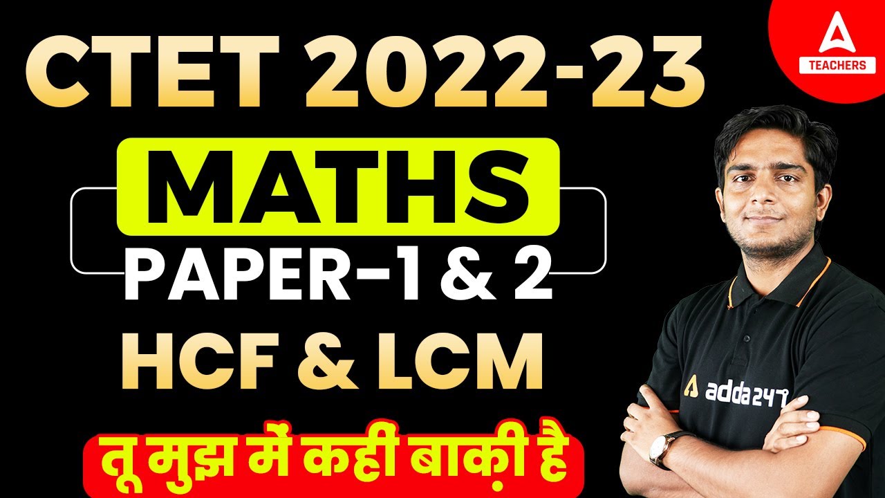 Target CTET 2022 | CTET Math | CTET Maths Preparation Paper 1 & 2 | HCF ...