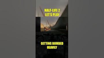 Getting bombed heavily | A NOOB plays Half-Life 2 Blind Playthrough