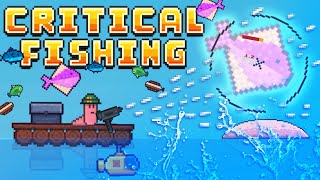 FISHING WITH SUBMARINES AND BULLETS! - CRITICAL FISHING