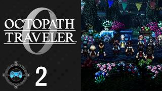 Nice Village We Got Here, Be A Shame If... | Octopath Traveler 0 Part 2 (Blind Let's Play)