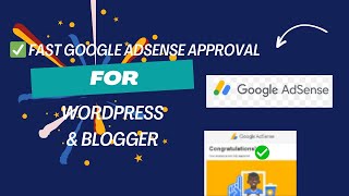  Fast Google Adsense Approval for Blogger & Wordpress 2022 | How to Monetize Blogger With Adsense