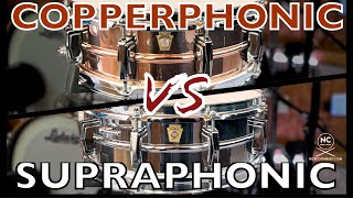 Comparing the Ludwig Copperphonic LC660 to the Ludwig Supraphonic LM400