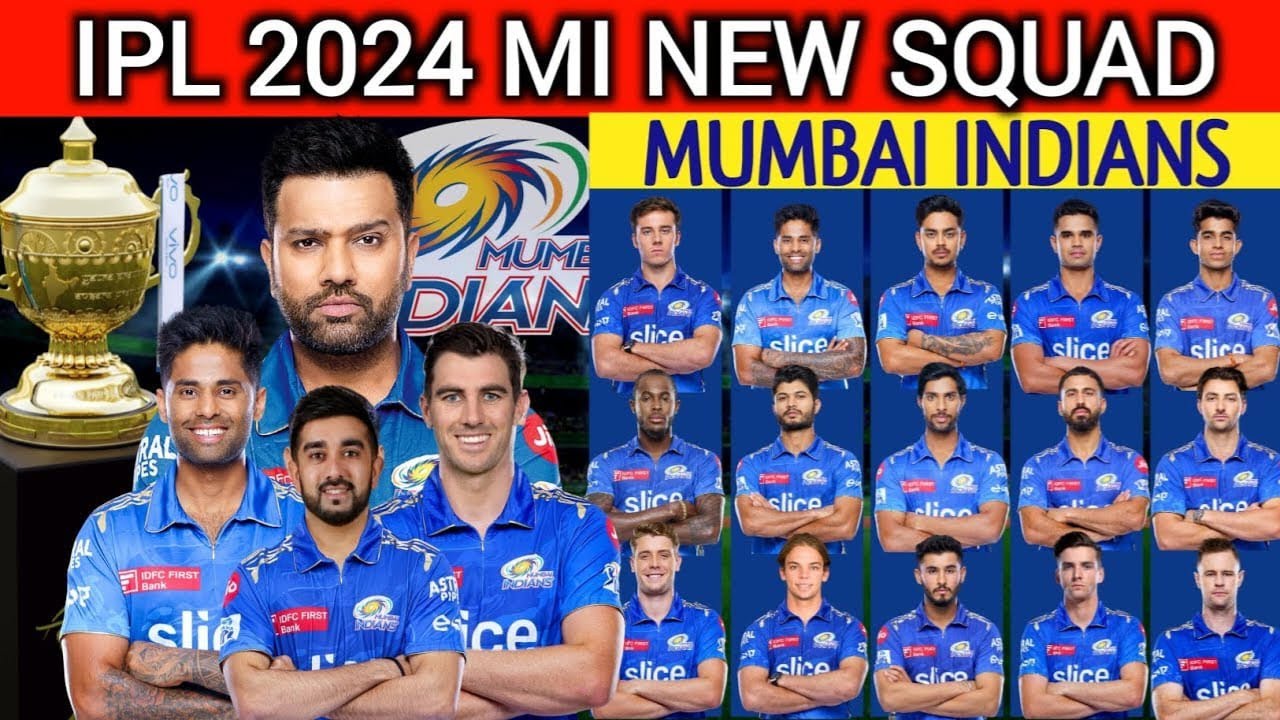 TATA IPL 2024 Mumbai Indians Team Final Squad MI RCB PBKS CSK DC KKR