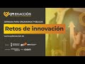 Retos de innovación para entidades públicas.