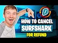 How to Cancel Surfshark VPN And Get a Refund (Tested 2023) image