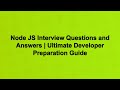 Node JS Interview Questions and Answers | Ultimate Developer Preparation Guide