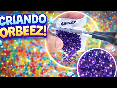 CRIANDO ORBEEZ #1