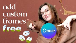 FREE Way to Create Custom Frames in Canva 🔥