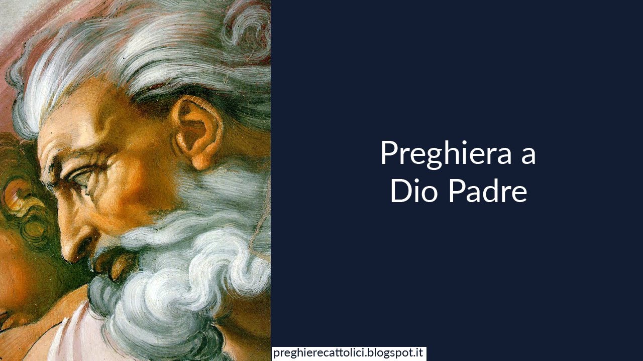 Preghiera a Dio Padre - YouTube