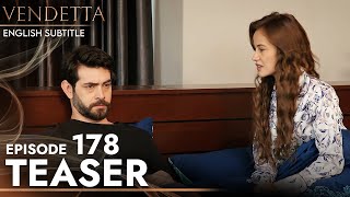 Vendetta - Episode 178 Teaser English Subtitled | Kan Cicekleri