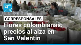 San Valentín Llega Con Precios Más Altos En Medio De La Presión Económica France 24 Español