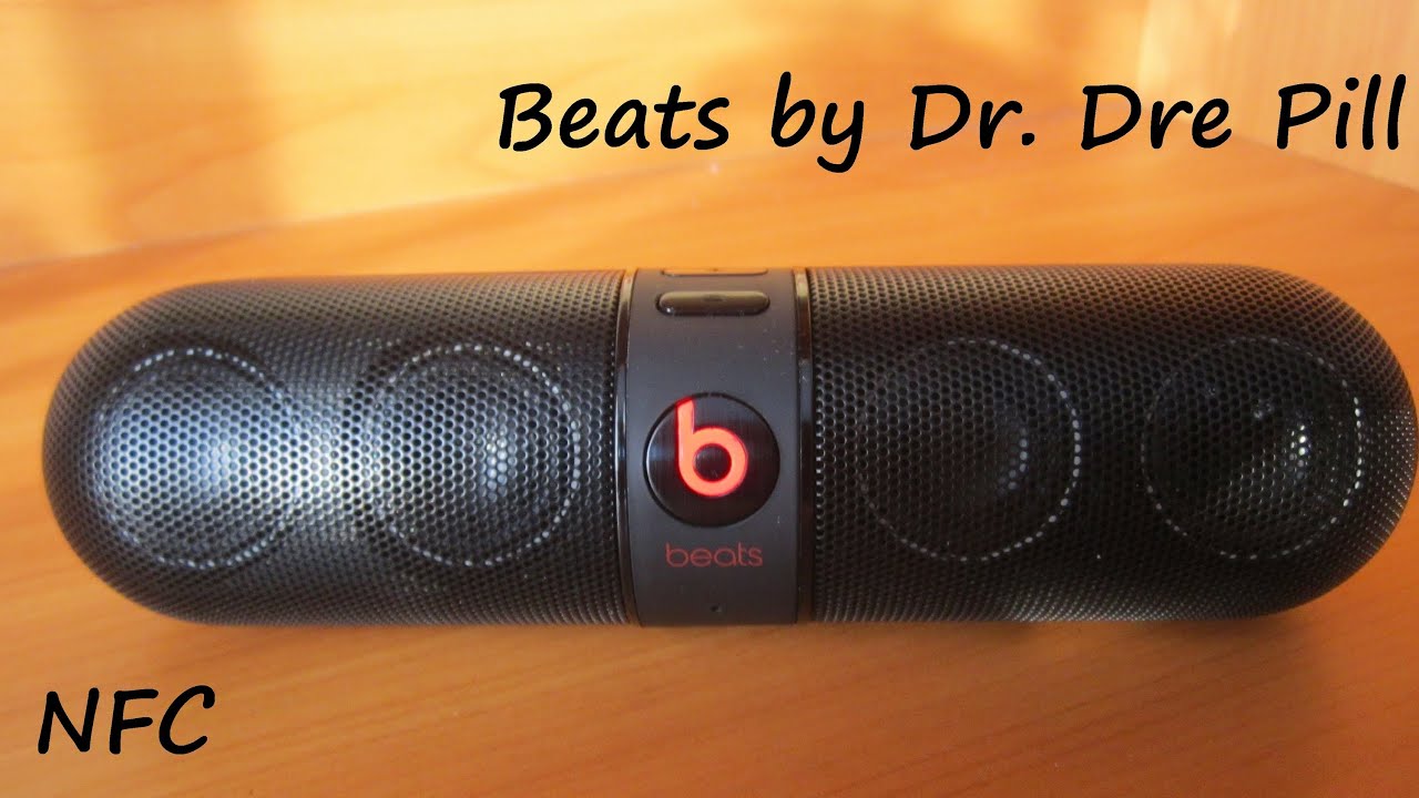 Beats by Dr. Dre Pill: NFC - YouTube