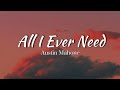 All I Ever Need | Austin Mahone