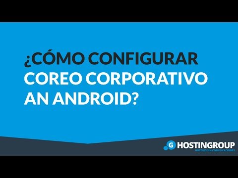 Configurar Correo Corporativo en Android