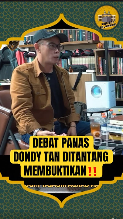 HEATED DEBATE‼️KOH DONDY TAN CHALLENGED TO PROVE #debate #christianislamicdebate #dondytan