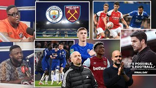 EPL FINAL GAMES CHELSEA CHASE EUROPA, CITY VS WEST HAM, ARSENAL HOST EVERTON , MAN UTD AND..