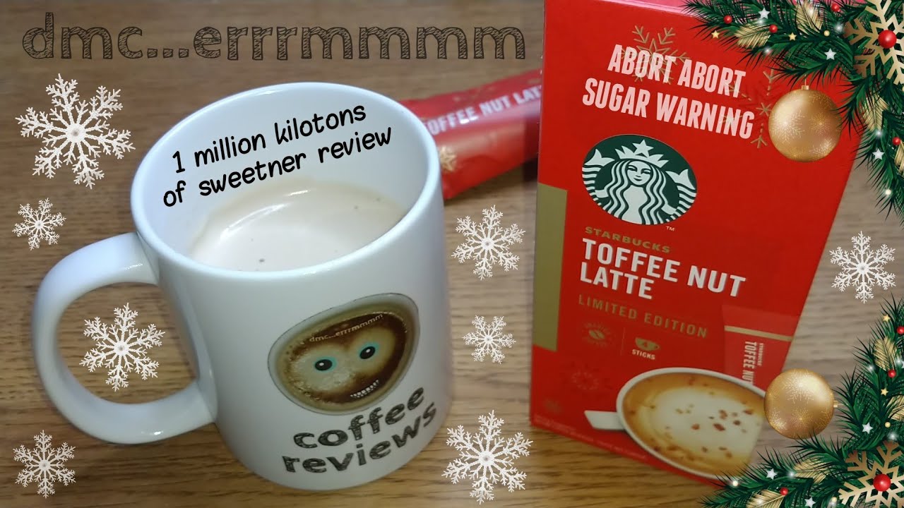 Starbucks Toffee Nut Latte Review. 