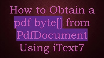 How to Obtain a pdf byte[] from PdfDocument Using iText7