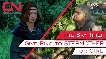 AC Valhalla Sky Thief Choice - Give Ring to STEPMOTHER or GIRL Cent Mysteries