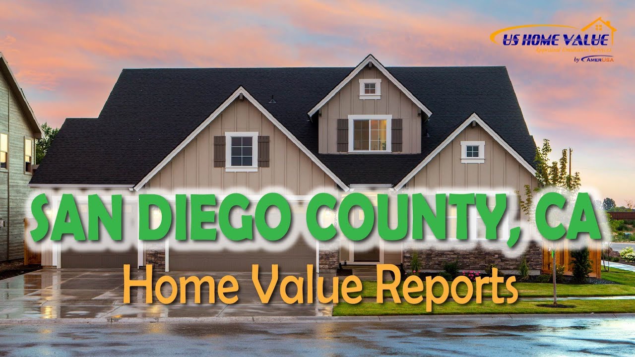 San Diego County CA Real Estate CMA Property Appraisal US Home Value YouTube