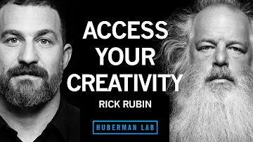 Rick Rubin: How to Access Your Creativity