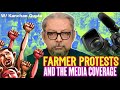 Farmers Protests and the Media Coverage #FarmerProtest