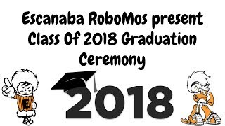 EHS Class of 2018 Graduation Ceremony