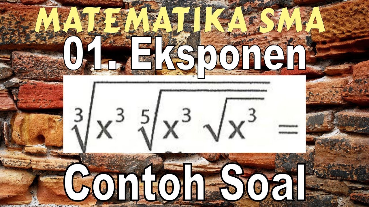 Contoh Soal Eksponen Bilangan Berpangkat Pangkat Rasional