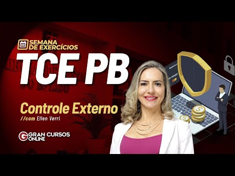 Concurso TCE PB - Semana de Exercícios | Controle Externo com Ellen Verri