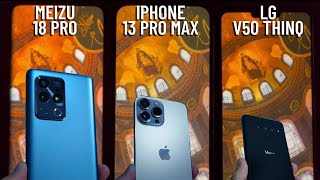 Meizu 18 PRO , iPhone 13 PRO MAX , LG V50 ThinQ Ekran Karşılaştırması / Display Comparison