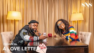 Nyawira Gachugi and Moji Shortbaba write A Love Letter  | COUPLES EDITION | THE SNS