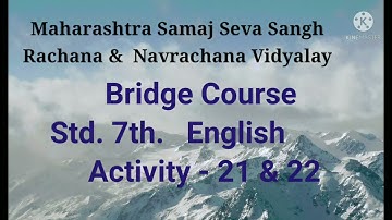 Std.7th English bridge course activity 21&22#