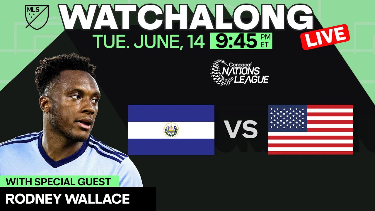 LIVE El Salvador vs USA Nations League Watchalong Show