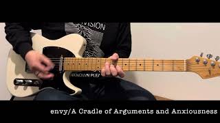 envy/切望と議論の揺りかご(A Cradle Of Arguments And Anxiousness) ギター弾いてみた&quot;guitar cover&quot;