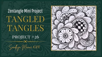 A Zentangle® Mini Project, with tangle CIRQUE, a tutorial TANGLED TANGLES #26