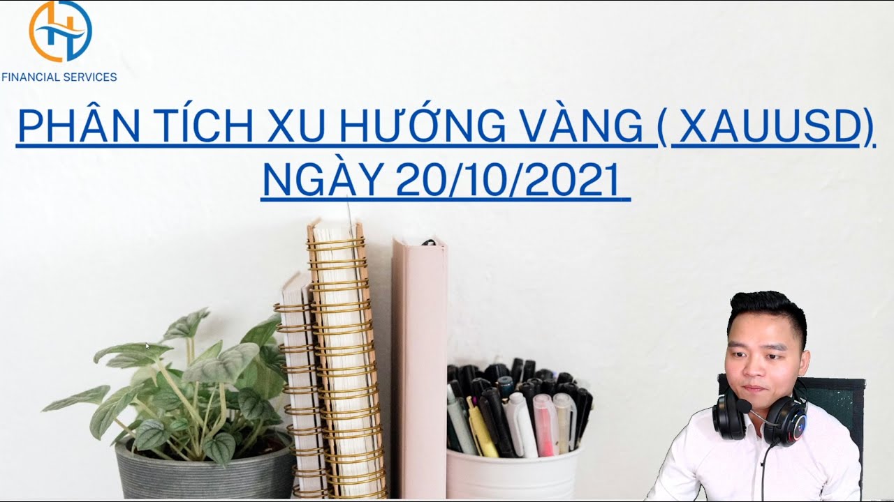 eosusd Update 2022 PHÂN TÍCH XU HƯỚNG GIÁ VÀNG (#XAUUSD #GOLD) NGÀY 20/10/2021
