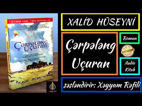 Xalid Hüseyni - Çərpələng uçuran (The Kite Runner) #audiokitab roman #5