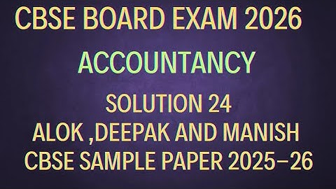 Solution 24 of cbse sample paper 2025-26 | Accountancy Class 12 @sethsaccountancytricks 