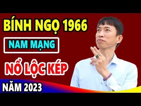 Video Vận Mệnh Tử Vi Tuổi Bính Ngọ 1966 Nam mạng năm 2023-... - youtube